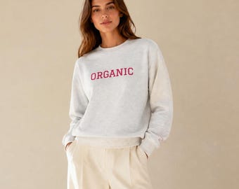 Women’s Organic Cotton Embroidered Sweatshirt Sustainable Eco Friendly Gift for Her Cozy Shirt Natural Clothing