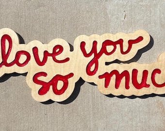 I love you so much Austin wall sign