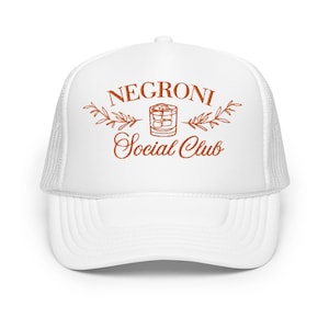 Negroni Social Club Foam Trucker Hat Baseball Cap