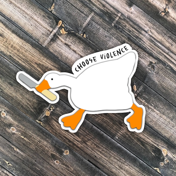 Cute Choose Violence Goose Sticker | Goose Stickers, Silly Goose Stickers, Cute Stickers, Video Game Stickers, Untitled Goose Game