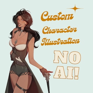 May include: A digital illustration of a character with long dark hair, wearing a white corset, dark vest, and shorts with fishnet details. The character holds a bird skull cane. Text reads: Custom Character Illustration NO AI! with a star icon.