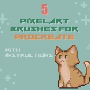 Puede incluir: Una ilustración digital de un gato de pixel art con un esquema de color marrón claro y naranja. El texto "5 PIXEL ART BRUSHES FOR PROCREATE WITH INSTRUCTIONS" se muestra sobre el gato.