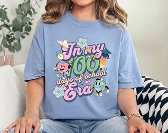 In My 100 Days Of School Era Shirt, Comfort Colors, 100th Day Of School Shirt, 100 Days Of School Celebration Shirt, Retro School Tee 134366