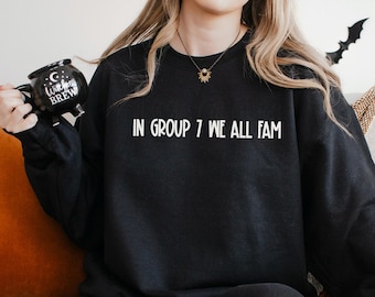 Sudadera "We All Fam" del Grupo 7, sudadera con meme del Grupo 7, sudadera con capucha oficial del Grupo 7, cuello redondo "I'm In Group 7" 134230