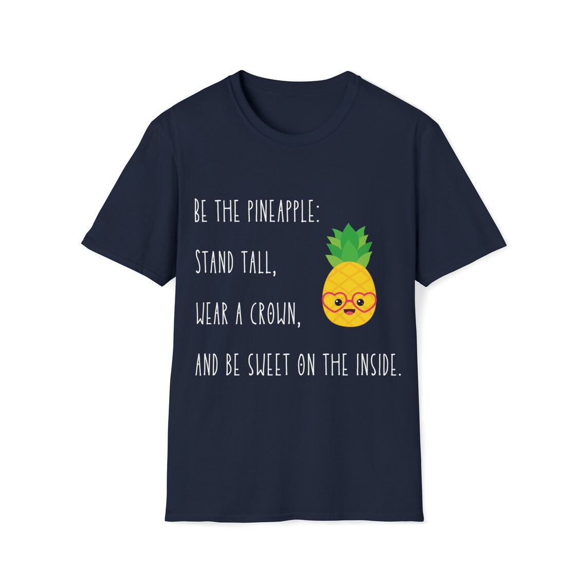 Be the Pineapple: Stand Tall, Wear a Crown, and Be Sweet on the Inside ...