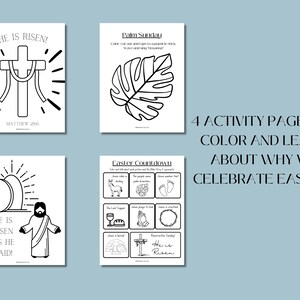 May include: Four black and white printable coloring pages for kids to learn about Easter. The pages include images of a cross, a palm leaf, a tomb, and a countdown of events leading up to Easter Sunday. The text on the pages includes "He is Risen!" "Palm Sunday", "Easter Countdown", "He is Risen as He Said!" and "He is Risen".