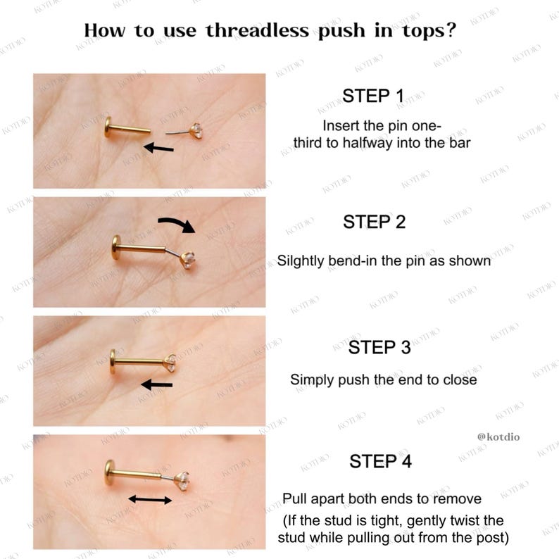 May include: How to use threadless push in tops. A four-step guide with illustrations showing how to insert, bend, push, and remove a push-in stud earring.