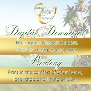 May include: Digital download graphic with a green and gold colour scheme. The text reads "Digital Download" and "No physical files will be sent. Print as many as you want."  The graphic also includes the text "Printing" and "Print in the comfort of your home, local shop or printing service."