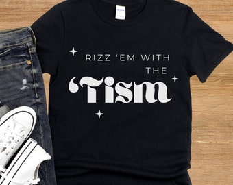 Rizz Em With The Tism Shirt, Funny Unisex Softstyle T-Shirt, Autism Autistic Gift Pride Charisma Silly Rizz Neurodivergent Tee Style razzle