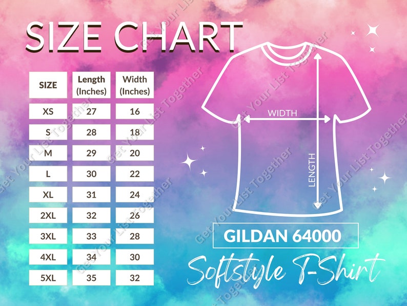 May include: A size chart for a Gildan 64000 Softstyle T-Shirt, with measurements in inches. The chart includes sizes XS to 5XL, detailing length and width dimensions. The background has a colorful, watercolor-like effect.
