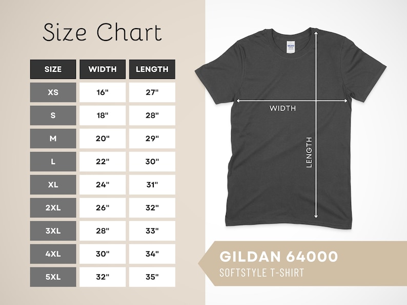May include: Size chart for Gildan 64000 Softstyle T-Shirt. The chart shows the width and length in inches for sizes XS to 5XL.