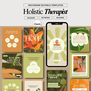 May include: A collection of Instagram templates for a Holistic Therapist, featuring a variety of designs. The templates include text such as "Holistic Therapist", "Hold on Hope", and "Mindful Breathing". The color palette includes orange, green, and white.