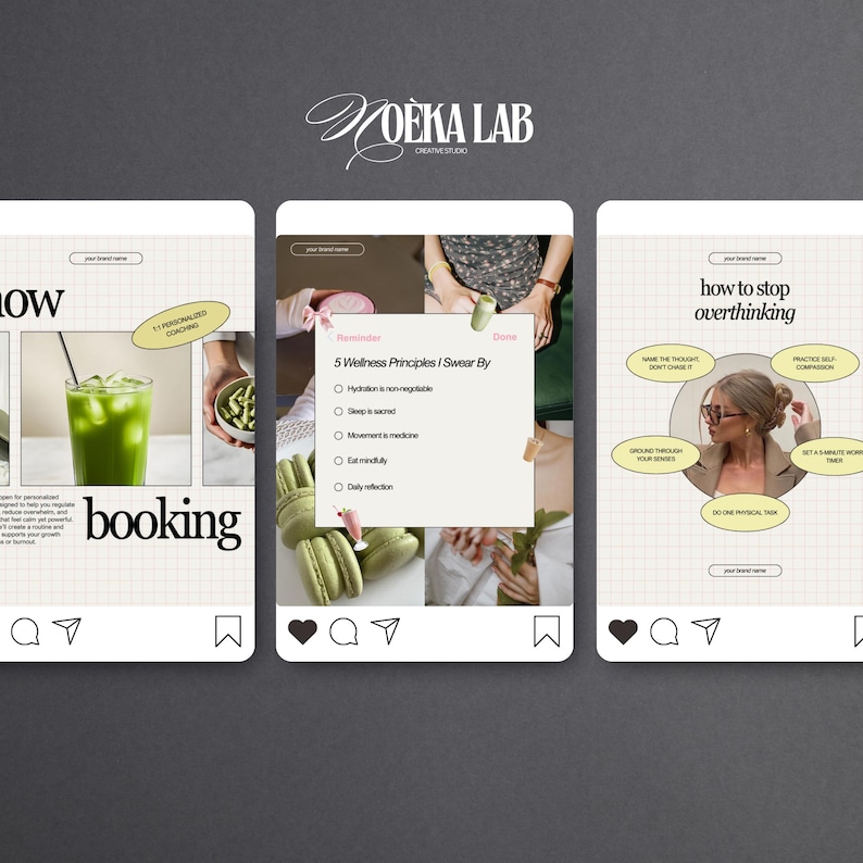 May include: Three Instagram-style mockups with a neutral background. The first features a green drink and the word "booking." The second shows a checklist titled "5 Wellness Principles I Swear By." The third says "how to stop overthinking."