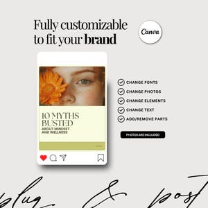 May include: A social media post template with the text "10 MYTHS BUSTED ABOUT MINDSET AND WELLNESS." The image features a woman with an orange flower. The Canva logo is in the top right corner. Text reads "Fully customizable to fit your brand."