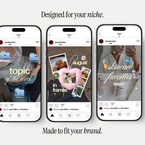 May include: Three smartphone screens displaying social media post templates with the text Designed for your niche and Made to fit your brand. The screens show various layouts featuring digital folders, a pink heart-shaped frame, and skincare items.