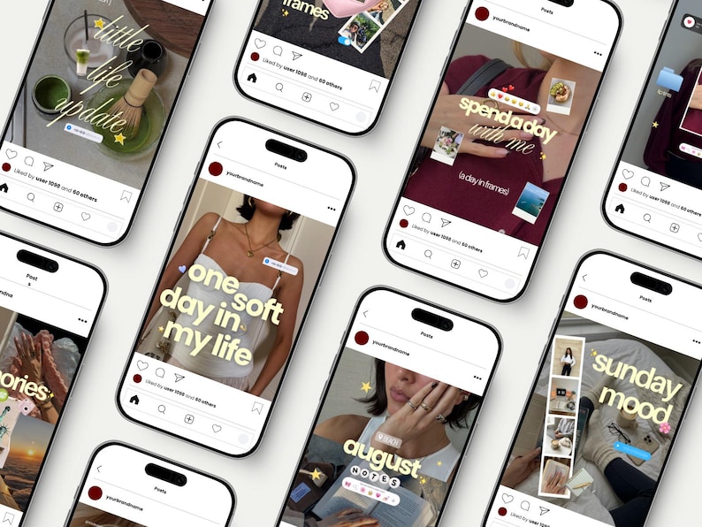 May include: A collection of smartphones displaying various social media post templates with overlay text including phrases like little life update, spend a day with me, one soft day in my life, august notes, and sunday mood, featuring diverse imagery.