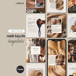 May include: A collection of digital social media templates for hair salons, featuring beige backgrounds, typography, and imagery of hair care, styling, and treatments. The layout includes a smartphone mockup displaying hair porosity information.