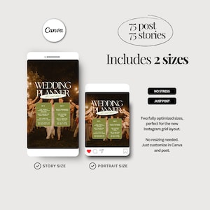 May include: A digital wedding planner template displayed on two phone screens. The screens show a wedding planner design with the text "Wedding Planner" and "Includes 2 sizes". The image also includes the Canva logo and text that says "75 post 75 stories".
