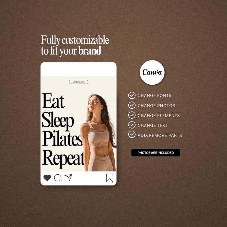May include: A social media post template with the text "Eat Sleep Pilates Repeat" in a bold font. The image features a woman in athletic wear. The Canva logo and customization options are also displayed.