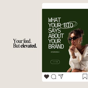 Puede incluir: Maqueta de publicaci&oacute;n de Instagram con el texto "WHAT YOUR BIO SAYS ABOUT YOUR BRAND" sobre un fondo verde oscuro. Se presenta a una mujer con gafas de sol. La publicaci&oacute;n incluye iconos de redes sociales y el identificador @YOURHANDLE.