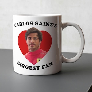 Carlos Sainz&#39;s biggest fan F1 Mug - Funny F1 Mug - F1 Fan Mug, Gift For Formula One Fan,
