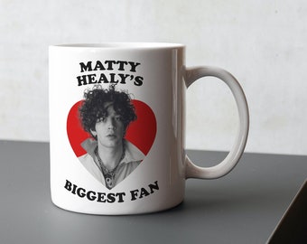 Matty Healy's biggest fan mug | Celebrity Crush Mug | Gift for Her | Best Friend Gift | Birthday Mugs