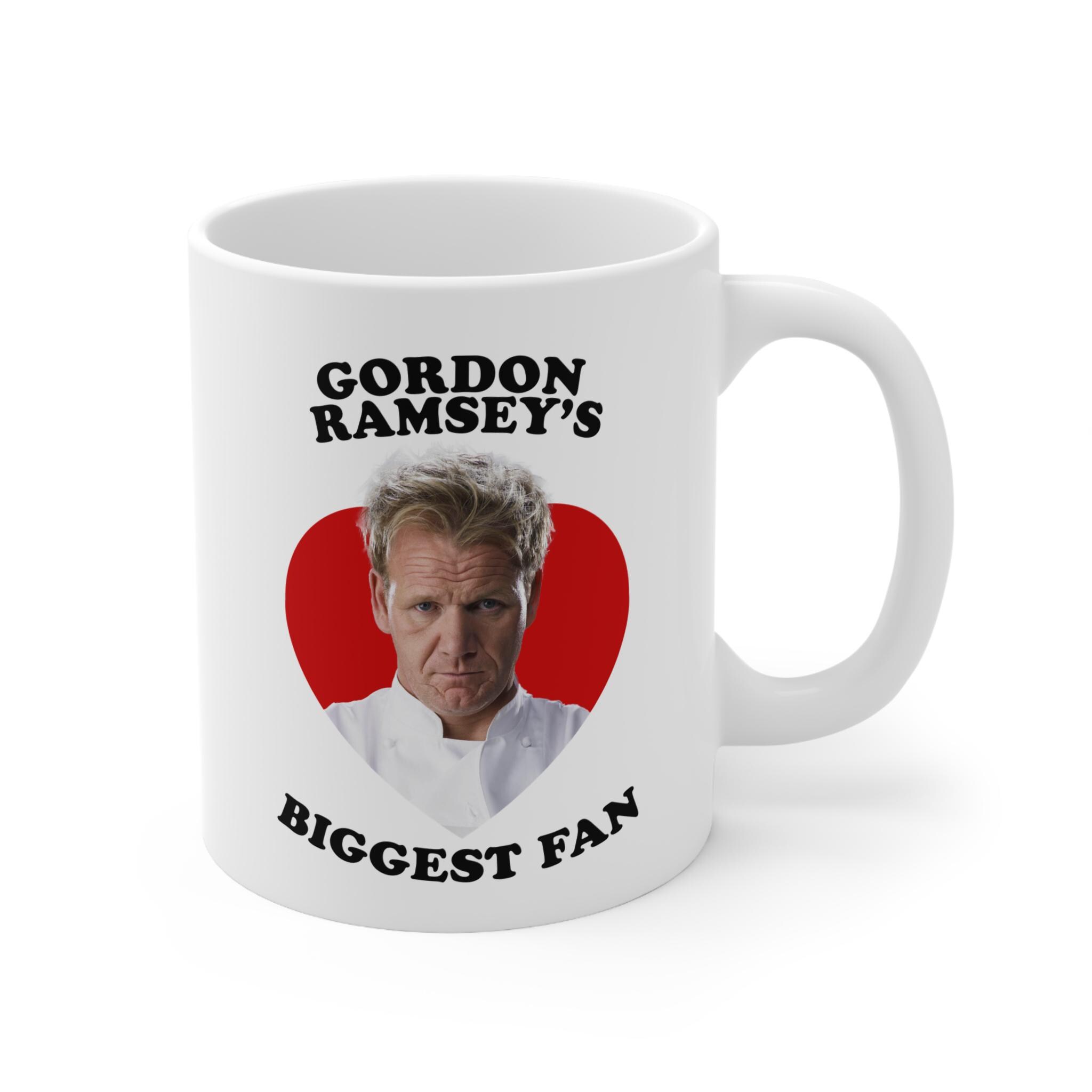 Gordon Ramsay's Biggest Fan Mug | Celebrity Crush Mug | Hells Kitchen ...