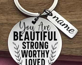 Personalized You Are Beautiful Strong Worthy Loved Stainless Steel Keychain, Custom Self Love Keychain, Motivational Gift