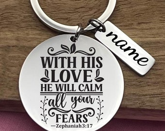 Personalized Stainless Steel Keychain: With His Love, Faith Keyring