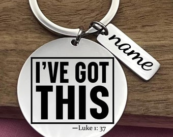Custom I've Got This Stainless Steel Keychain - Personalized Motivation Gift - Christmas  Faith Keyring