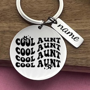 Personalized Cool Aunt Stainless Steel Keychain - Custom Aunt Birthday Gift  - Aunt Appreciation Gift