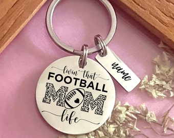 Custom Livin' That Football Mom Life Stainless Steel Keychain - Personalized Mom Keychain - Christmas Gift - Mother's Day Gift