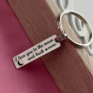 Custom I Love You to the Moon and Back Stainless Steel Keychain - Personalized Celestial Love Keychain - Valentine's Day Gift