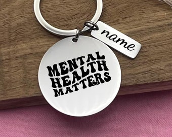 Custom Mental Health Matters Stainless Steel Keychain -Personalized Gift