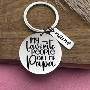 Personalized My Favorite People Call Me Papa Stainless Steel Keychain - Custom Christmas Gift For Father&#39;s