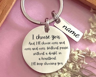 I Choose You Keychain: Personalized Stainless Steel Love Message Gift
