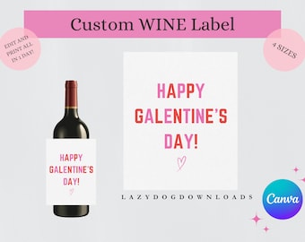 Może przedstawiać: Drukowana etykieta na wino z tekstem "Happy Galentine's Day!" w kolorze różowym i czerwonym z różowym sercem. Etykieta znajduje się na butelce wina.