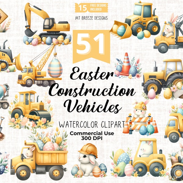 51 Easter Construction Vehicle Clipart Set - Spring Excavator, Bunny Tractor Clip Art PNG files for card making, paper crafts, sublimation