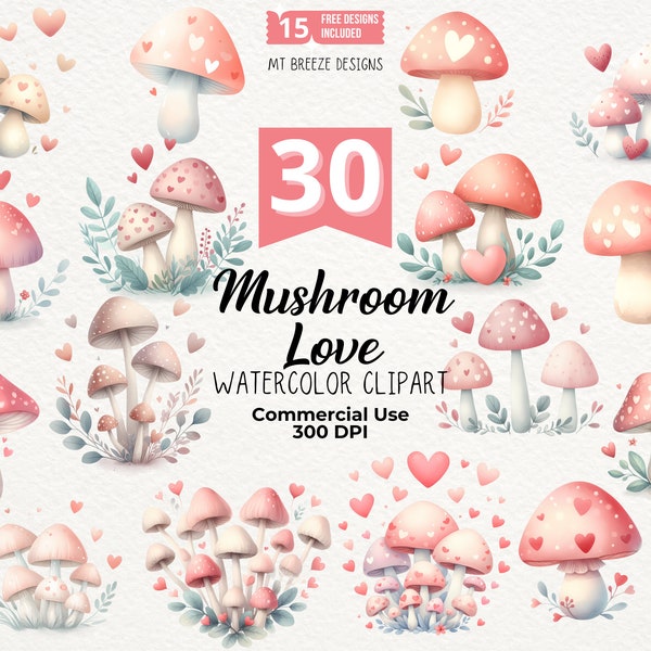 30 Mushroom Love Watercolor Clipart Set, Cute Mushroom Clip Art PNG files for Valentine card making for kids, cute paper crafts, sublimation