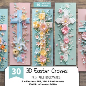 May include: Set of 30 printable 3D Easter cross bookmarks. Each bookmark features a cross with paper flowers in shades of pink, blue, and white. The bookmarks are 2 inches by 6 inches and are 300 DPI. They are available in PDF, JPG, and PNG formats.
