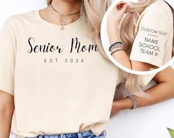 Senior Mom Shirt, Proud Mom Class of School Shirt,  Custom Senior Mom Graduation Tee