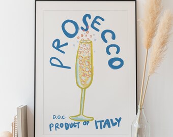 Prosecco Poster Prosecco Print Prosecco Art Champagne Wall Art Eclectic Unique Italian Drink Decor Maximalist Kitchen Art Bubbly Print Funky