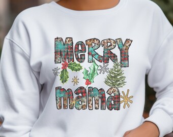 Merry Mama Christmas Sweatshirt, Christmas Gift, Gift for Mom, Holiday Gift, Mom Sweatshirt, Mama Sweatshirt Gift