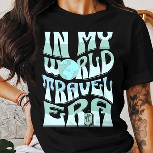 In My World Travel Era Graphic T-Shirt, Wanderlust Adventure Tee, Unisex Traveler Gift, Earth Illustration Casual Top Gift