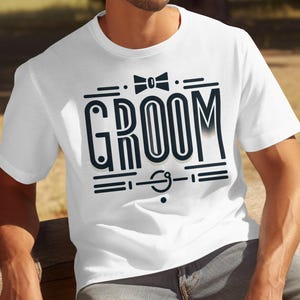 Groom T-Shirt, Sweatshirt, Groom Wedding Party, Groom To Be, Wedding Groom Gift, Groom Party T, Groom Typography Design, Groom, Groom Gift