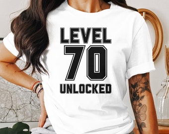 Level 70 Unlocked T-Shirt or Sweatshirt, 70th Birthday Gaming Shirt, Gamer 70th Birthday Gift, Video Game Lover Birthday Tee