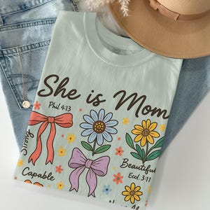 She is Mom T-Shirt, Sweatshirt, Mother&#39;s Day Gift, Religious Mom Shirt, Strong Capable Beautiful Shirt, Mom Bible Verse Shirt, Christian Mom