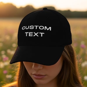 Custom Text Embroidered Unisex Classic Dad Cap, Personalized Hat, Unique Gift Idea, Design Your Own Cap, Add Your Own Message Hat