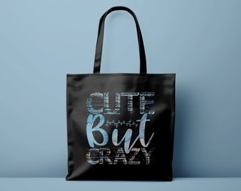 Cute But Crazy Funny Quote Tote Bag, Grunge Style Typography, Casual Cotton Tote, Trendy Bag for Shopping, Gift for Her Gift