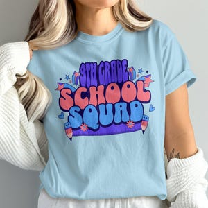 9th Grade School Squad T-Shirt,Sweatshirt, Cute Back To School Shirt, Freshman Year Shirt, Funny Student Top, Comfort Colors Tee, Gildan